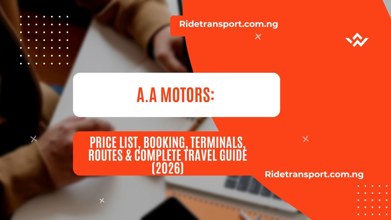 A.A Motors: Price List, Booking, Terminals, Routes & Complete Travel Guide (2026)