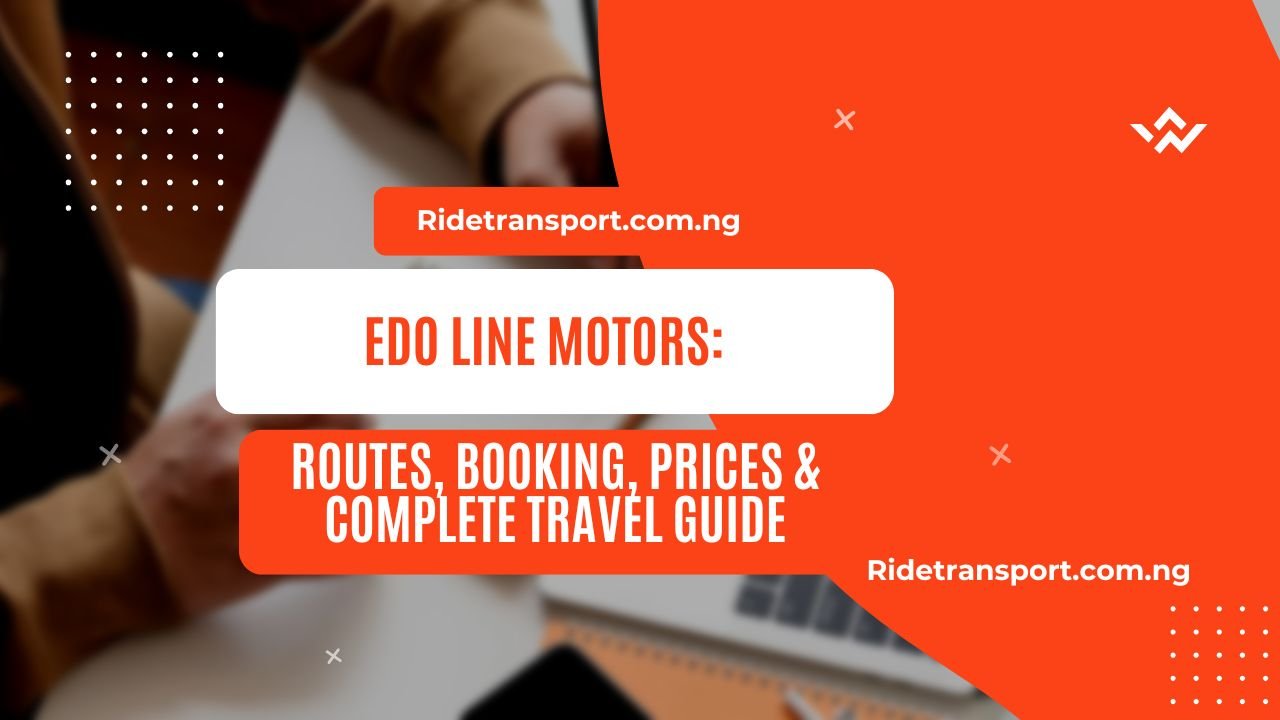 Edo Line Motors: Routes, Booking, Prices & Complete Travel Guide