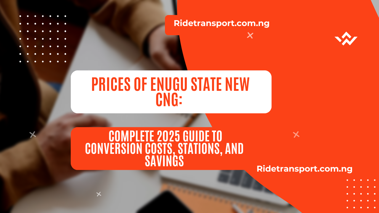 Prices of Enugu State New CNG: Complete 2026 Guide to Conversion Costs, Stations, and Savings